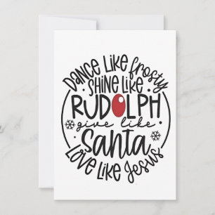 Dance Like Frosty Shine like Rudolph Christmas Invitation
