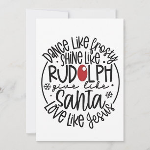 Dance Like Frosty Shine like Rudolph Christmas Invitation