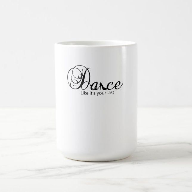 Dance Like It's Your Last Dance Stiletto Shoe Magic Mug (Center)