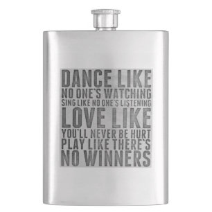 Dance Like No One's Watching Grunge Quote Hip Flask