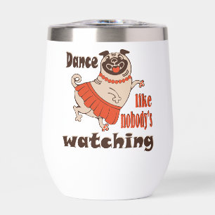 Dance like nobody is watching girly Pug Dog