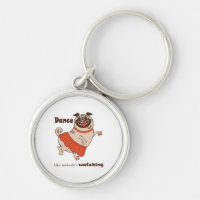 Dance like nobody is watching Pug Girl   