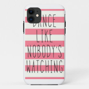 dance like nobodys watching phone case