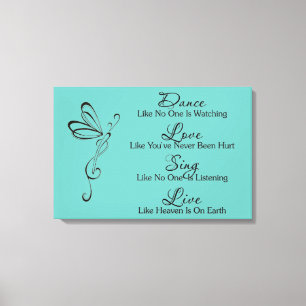 Dance, Love, Sing, Live Canvas Print