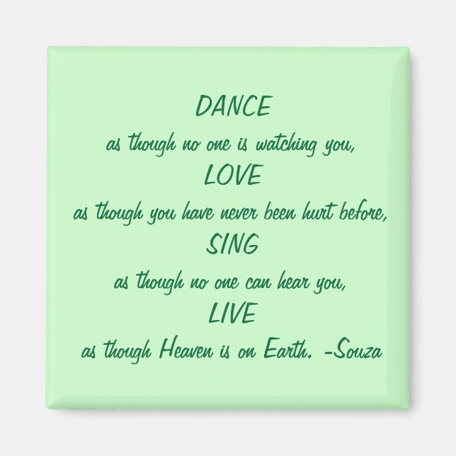 dance - love - sing - live magnet (Front)