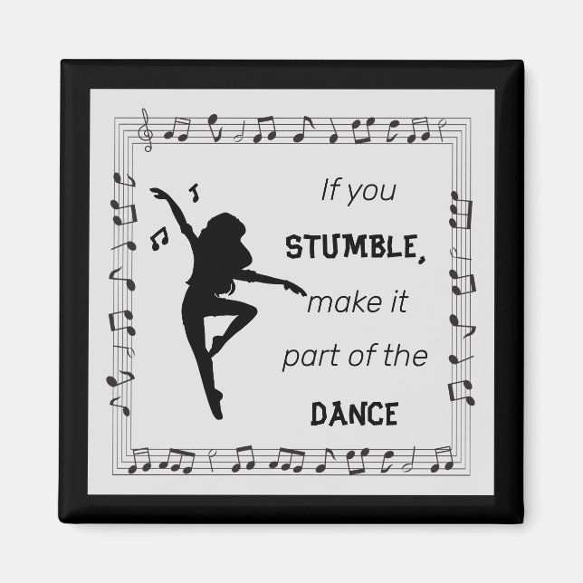Dance Lover Inspirational Quote with Musical Notes Magnet (Front)