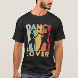 Dance lover T-Shirt