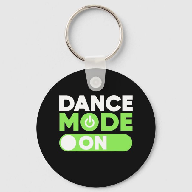 Dance Mode On Keychain (Front)
