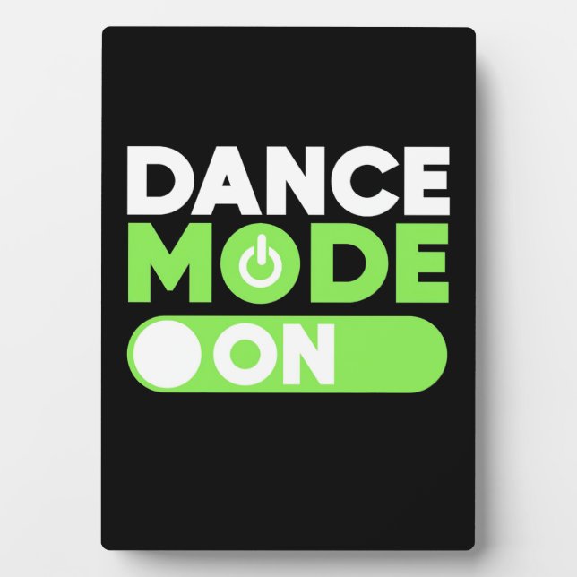 Dance Mode On Plaque (Front)