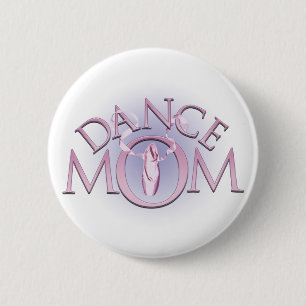 Dance Mom 2 Inch Round Button