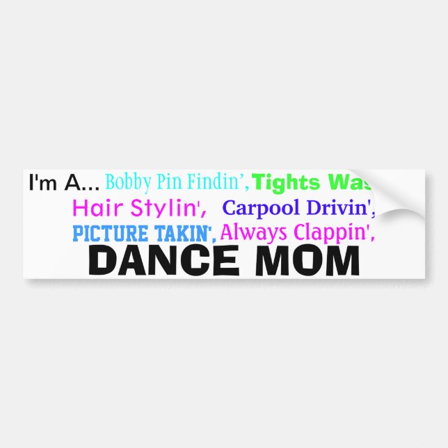Dance Mom Bumper Sticker. Sticker (Front)