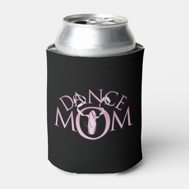 Dance Mom Can Cooler (Can Front)
