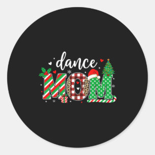 Dance Mom Christmas Buffalo Plaid Leopard Santa Ha Classic Round Sticker