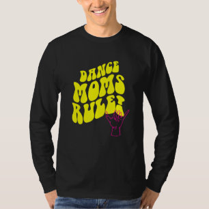 Dance Mom Cool Retro Fashion T-Shirt