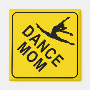 Dance Mom - Dancing Magnet
