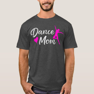 Dance Mom Dancing Mom Disco Mom T-Shirt