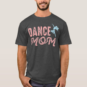 Dance Mom Dancing Mommy Mother Disco T-Shirt