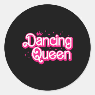 Dance Mom Dancing Queen Dancing 70s Disco Bachelor Classic Round Sticker