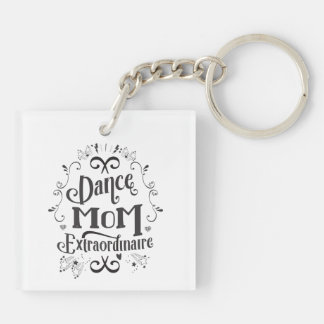 Dance Mom Extraordinaire - Black and White Keychain