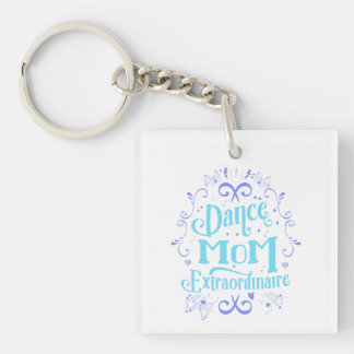 Dance Mom Extraordinaire - Purple and Blue Keychain