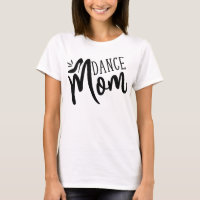 Dance Mom Funny Dance Mom Mother's Day