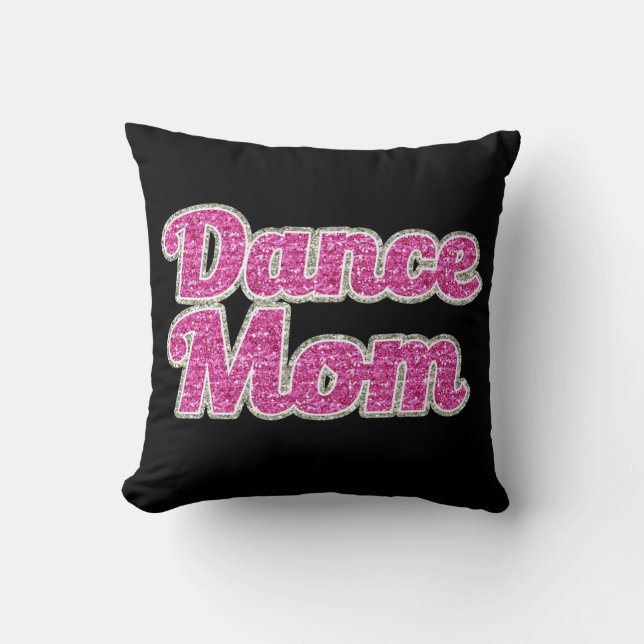 Dance Mom Glitter Pillow (Front)
