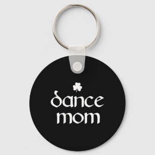 Dance Mom Irish Shamrock Dancing Womens Keychain