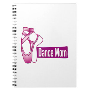 Dance Mom Notebook
