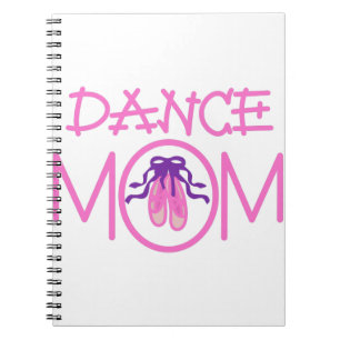 Dance Mom Notebook