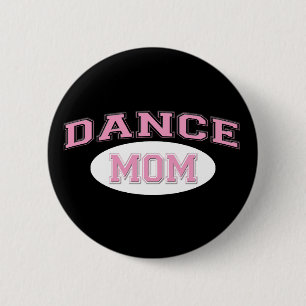dance mom pink for black 2 inch round button