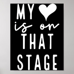 Dance Mom Retro Heart Is On That Stage Dance Poster