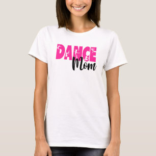 Dance mom shirt