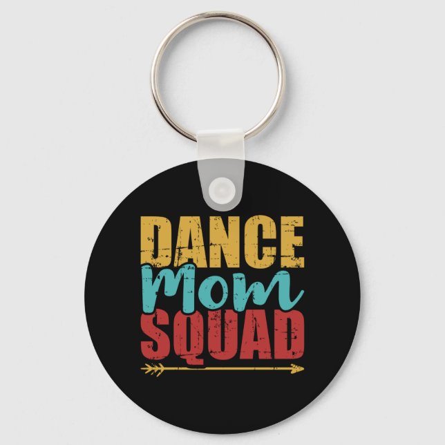 Dance mom squad keychain (Front)