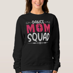 Dance Mom Squad Pink Arrow Bullet Rehearse Dancin Sweatshirt