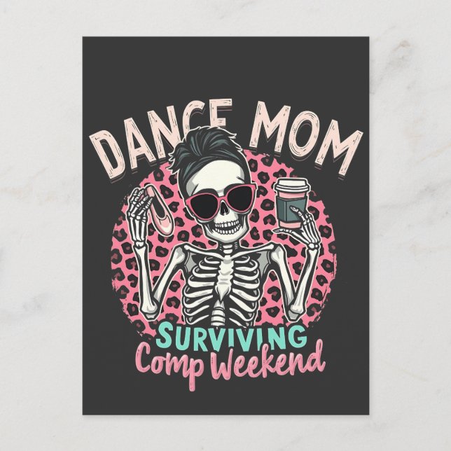 Dance Mom Surviving Comp Weekend Invitation Postcard (Front)