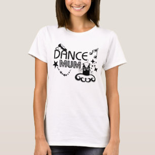 Dance Mom T-shirt