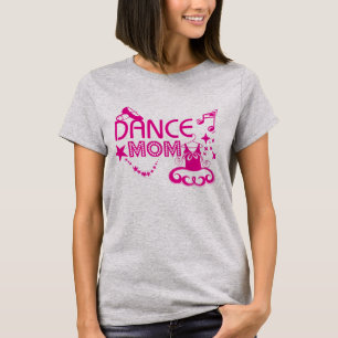Dance Mom T-Shirt