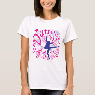 Dance Mom T-Shirt