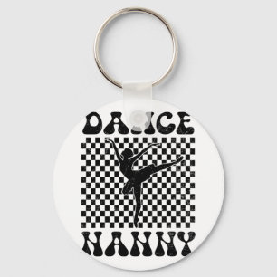 Dance Nanny Dance Lover Mothers Day  Keychain