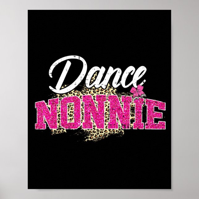 Dance nonnie leopard funny dancing nonnie mother's poster (Front)