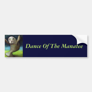 Dance Of The Manatee Bumper Sticker