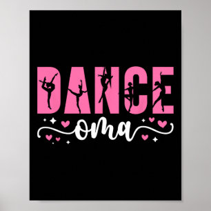 Dance Oma Of A Dancer Oma Dancing Oma Grandma 1  Poster