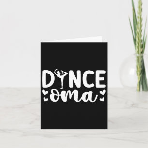 Dance Oma Of A Dancer Oma Dancing Oma Grandma Card