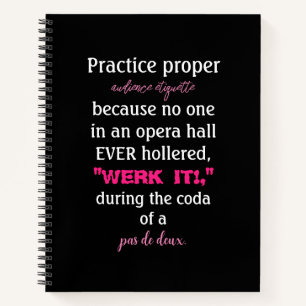 Dance Parents Audience Etiquette Pink Notebook