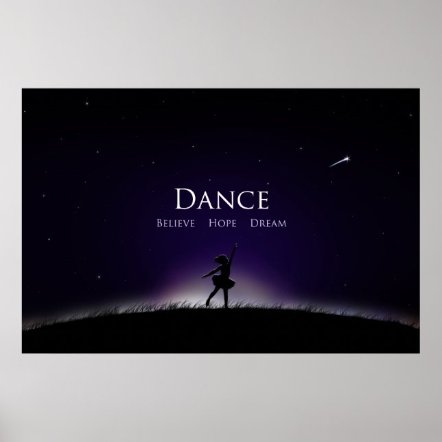 Dance Poster- Dance Believe Hope Dream Ballerina Poster (Front)