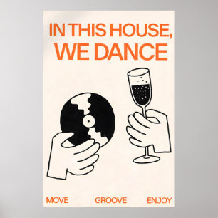 Dance Poster, Modern Typography Wall Art, Music Poster