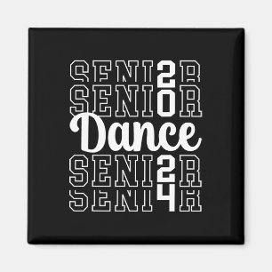 Dance Senior 2024 Cl Of 2024 Senior Dancer  Magnet