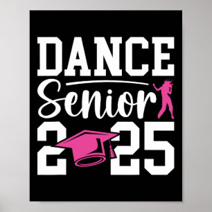 Dance Senior 2025 Cl Of 2025 Senior Dancer Poster