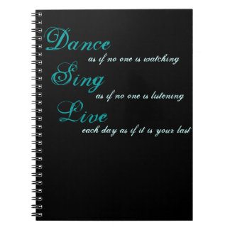 Dance sing live... notebook