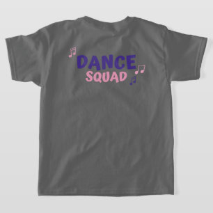 Dance Squad  T-Shirt